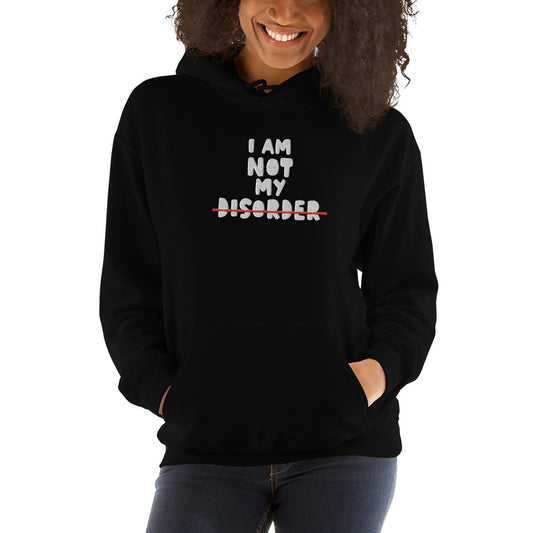 I AM NOT MY DISORDER